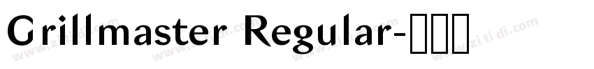 Grillmaster Regular字体转换